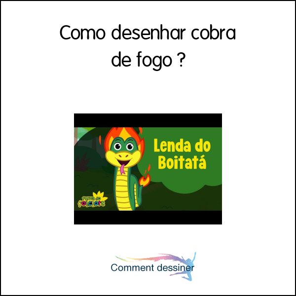 Como desenhar cobra de fogo